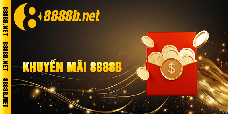 Khuyến Mãi 8888b